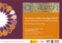 Cartel del seminario Knowledge and Power Seminar Series: "The Marvels of Old in the Digital World. Toward the Methodological Turn in Middle Eastern Studies"