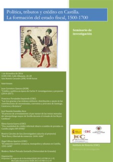Cartel del Seminario Seminario de Investigación: "Política, tributos y crédito en Castilla. La formación del estado fiscal, 1500-1700"