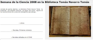 Semana de la Ciencia 2008 en la Biblioteca Tomás Navarro Tomás Semana de la Ciencia 2008 en la Biblioteca Tomás Navarro Tomás