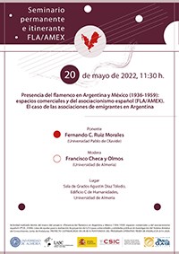 Cartel del seminario Seminario permanente e itinerante FLA/AMEX: “Presencia del flamenco en Argentina y México (1936-1959): espacios comerciales y del asociacionismo español (FLA/AMEX). El caso de las asociaciones de emigrantes en Argentina”