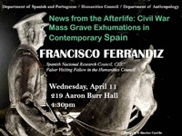 Cartel de la conferencia Conferencia "News from the Afterlife: Civil War Mass Grave Exhumations in Contemporary Spain"