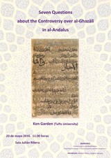 Cartel del seminario Seminario Historia Cultural del Mediterráneo: "Seven Questions about the Controversy over al-Ghazālī in al-Andalus"
