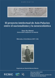 Cartel del seminario Seminario "El proyecto intelectual de Asín Palacios entre el nacionalismo y la neoescolástica"