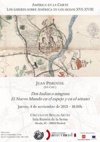 Cartel del seminario Seminario Círculo de Bellas Artes: "Dos Indias o ninguna El Nuevo Mundo en el espejo y en el sótano"