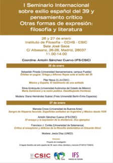 Cartel del seminario I Seminario Internacional: "Exilio español del 39 y pensamiento crítico. Otras formas de expresión: filosofía y literatura"
