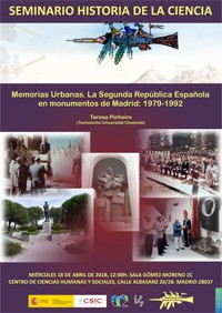 Cartel del seminario Seminario de Historia de la Ciencia: "Memorias Urbanas. La Segunda República Española en monumentos de Madrid: 1979-1992"