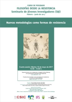 Cartel del curso-seminario Curso de posgrado «Filosofías desde la resistencia. Seminario de Jóvenes Investigadores (SIJI)»: "Nuevas metodologías como formas de resistencia"