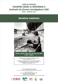 Curso de posgrado «Filosofías desde la Resistencia II - Seminario de Jóvenes Investigadores (SIJI)»: "Narrativas resistentes"