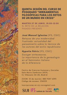 5ª sesión del curso de posgrado SIJI: "Herramientas filosóficas para los retos de un mundo en crisis" 5ª sesión del curso de posgrado SIJI: "Herramientas filosóficas para los retos de un mundo en crisis"