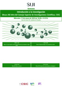 Cartel del Seminario Seminario “Introducción a la investigación” (Becas JAE-Intro del Consejo Superior de Investigaciones Científicas, CSIC)