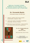 Cartel del seminario Seminario Internacional de Jóvenes Investigadores (SIJI): "Retóricas, Sociedad Limitada. Metáforas con que imaginar (o no) los vínculos políticos tras la Modernidad"