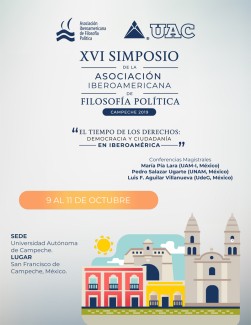 Cartel del simposio XVI Simposio de la Asociación Iberoamericana de Filosofía Política: "El tiempo de los derechos: democracia y ciudadanía en Iberoamérica"