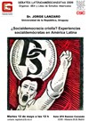 Cartel del debate Debates Latinoamericanistas 2009: "¿Socialdemocracia criolla? Experiencias socialdemócratas en América Latina"