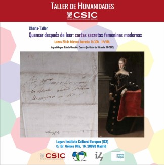 Ciclo «Taller de humanidades CSIC»: "Quemar después de leer: cartas secretas femeninas modernas" Ciclo «Taller de humanidades CSIC»: "Quemar después de leer: cartas secretas femeninas modernas"