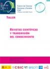 IX Semana de la Ciencia 2009: Taller "Revistas científicas y transmisión del conocimiento"