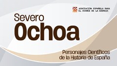 Cartel del evento Tertulia Científica AEAC «Personajes Científicos de la Historia de la España»: Severo Ochoa