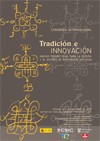 Cartel del congreso Congreso Internacional: "Tradición e innovación: nuevas perspectivas para la edición y el estudio de documentos antiguos"