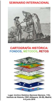 Cartel del seminario Seminario Internacional "Cartografía histórica: Fondos, métodos, retos"