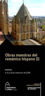 Cartel del evento Jornadas sobre Arte Románico: "Obras maestras del Románico hispánico (I)"