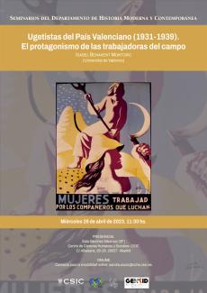 Seminario del Departamento de Historia de la Ciencia: "Ugetistas del País Valenciano (1931-1939). El protagonismo de las trabajadoras del campo" Seminario del Departamento de Historia de la Ciencia: "Ugetistas del País Valenciano (1931-1939). El protagonismo de las trabajadoras del campo"