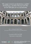 Cartel de la conferencia Conferencia “El cargar ciencia no deshonra a nadie”. Homenaje a Andrés Manuel del Río en los 250 años de su nacimiento