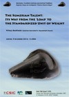 Cartel del seminario Seminario 'Cuneiform Archives and Archival Traditions': "The Sumerian Talent: Its way from the 'load' to the standardized unit of weight"