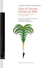 Presentación del libro "Viaje al Cercano Oriente en 1868 (Constantinopla, Egipto, Suez, Palestina)"