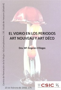 Cartel de la conferencia Conferencia: "El vidrio en los periodos Art Nouveau y Art Déco"