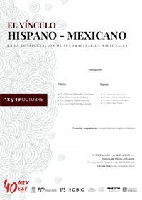 Cartel del evento El vínculo hispano-mexicano en la configuración de sus imaginarios nacionales