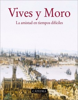Cubierta del libro Conferencia: "Vives y Moro. La amistad en tiempos difíciles"