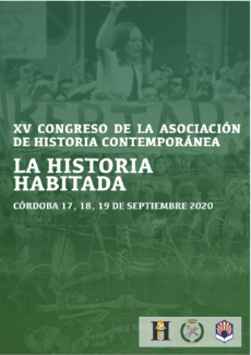 Cartel del congreso XV Congreso de la Asociación de Historia Contemporánea. La Historia habitada. Sujetos, procesos y retos de la Historia Contemporánea del siglo XXI