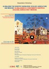 Cartel del workshop Workshop "Globalizing the scientific knowledge: ecology, agriculture and medicine" / Seminario "Globalizando el conocimiento cientifico: ecologia, agricultura y medicina"