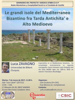 Cartel del Seminario Seminario: "Le grandi isole del Mediterraneo Bizantino fra Tarda Antichita' e Alto Medioevo"